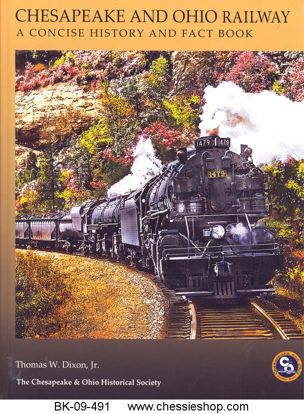 The Chesapeake & Ohio Railway: A Concise History