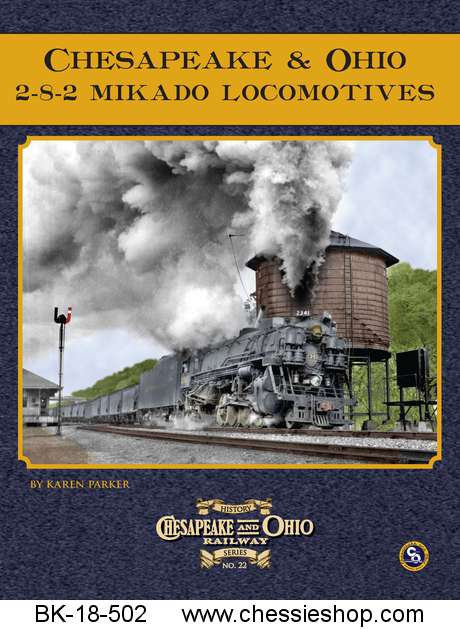 C&O Railway Series #22: C&O 2-8-2 Mikado Locomotives