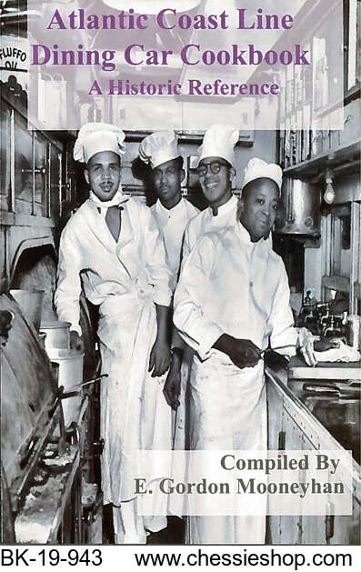 Atlantic Coast Line Dining Car Cookbook: A Historic Reference