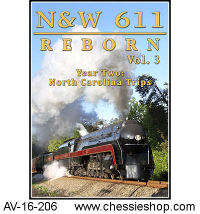 DVD: N&W 611 - Reborn Volume 3: Year Two North Carolina