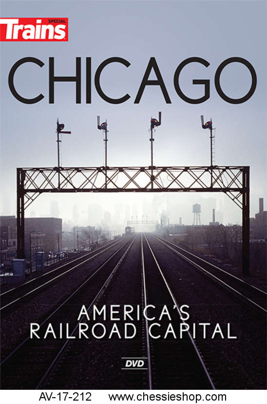 DVD: Chicago, America's Railroad Capital
