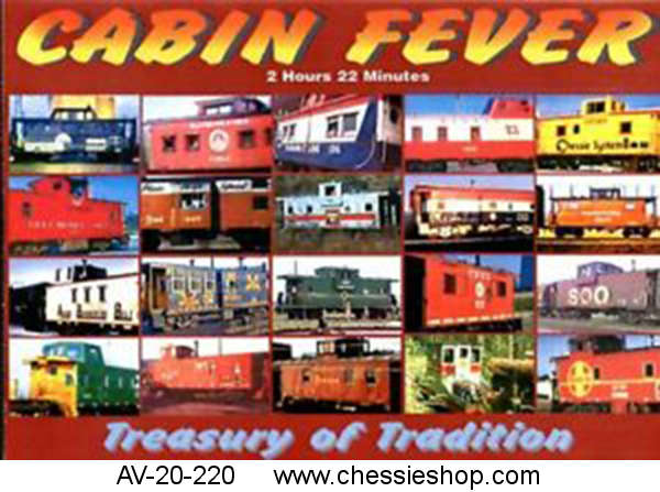 DVD: Cabin Fever - Caboose Cavalcade - Click Image to Close