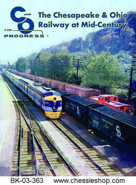 Chesapeake & Ohio Passenger Service 1847-1971 C&O Railway Train Book 