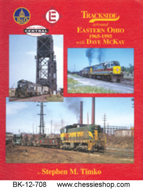 Trackside around Eastern Ohio 1965-1995