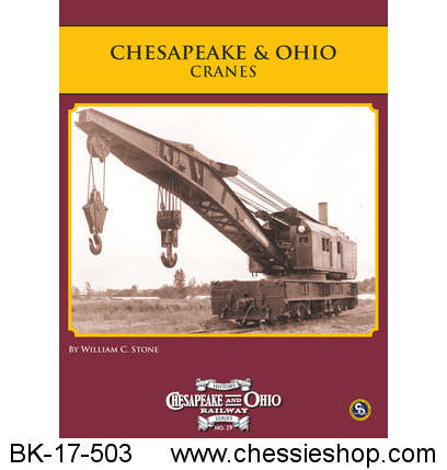 C&O Railway Series #19, C&O Cranes - Click Image to Close