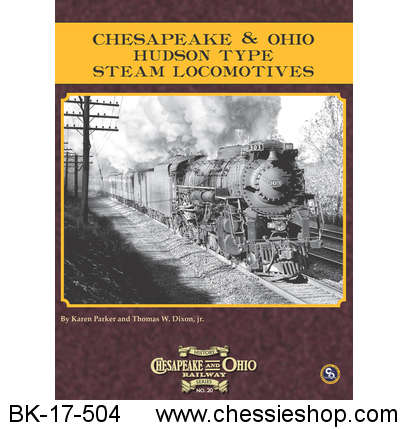 C&O Railway Series #20, C&O Hudson Type Locomotives - Click Image to Close