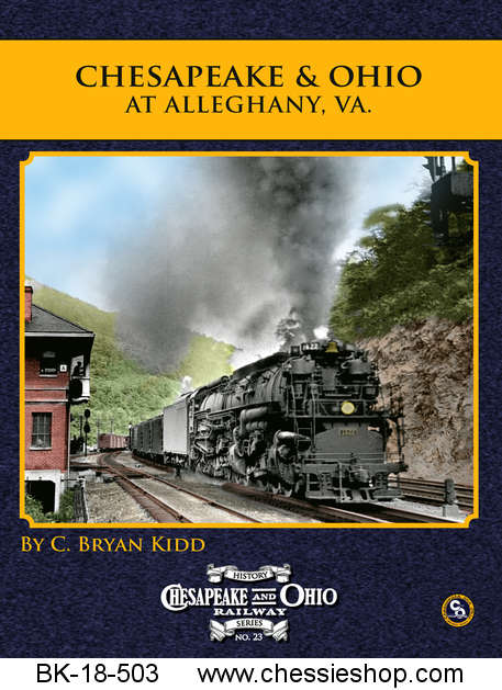 C&O Railway Series #23: C&O at Alleghany, Virginia - Click Image to Close