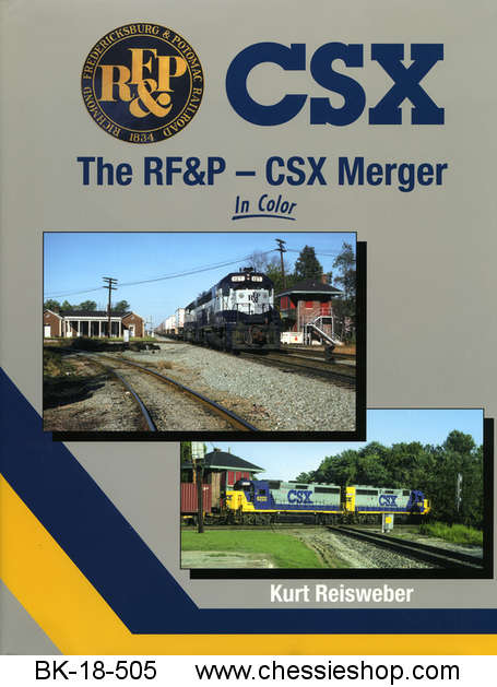 The RF&P - CSX Merger In Color - Click Image to Close