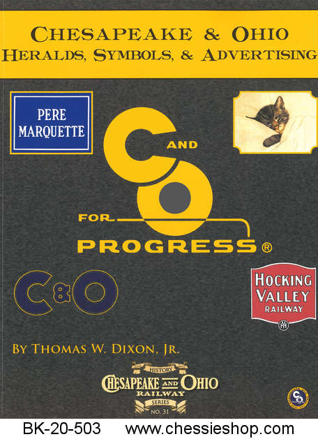 C&O Railway Series #31: C&O Heralds, Symbols, & Advertising