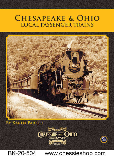 C&O Railway Series #32: C&O Local Passenger Trains