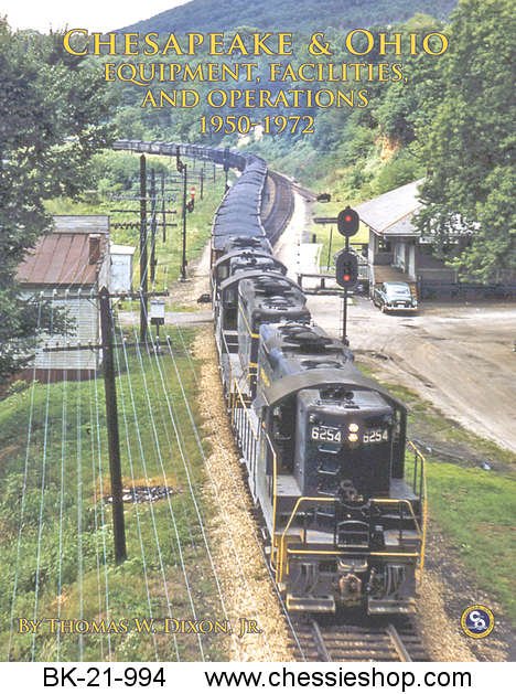 C&O Equipment, Facilities, and Operations 1950-1972