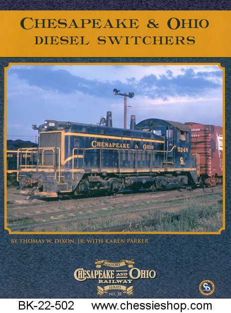 C&O Railway Series #38: Chesapeake & Ohio Diesel Switchers