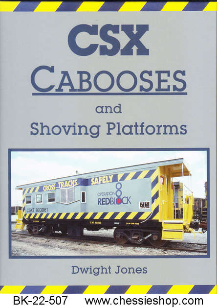 CSX Cabooses and Shoving Platforms