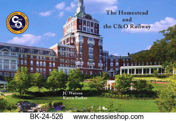 The Homestead and the C&O Railway