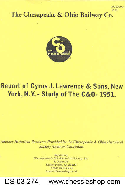Study Of The C&O 1951: Report of Cyrus J Lawrence & Sons