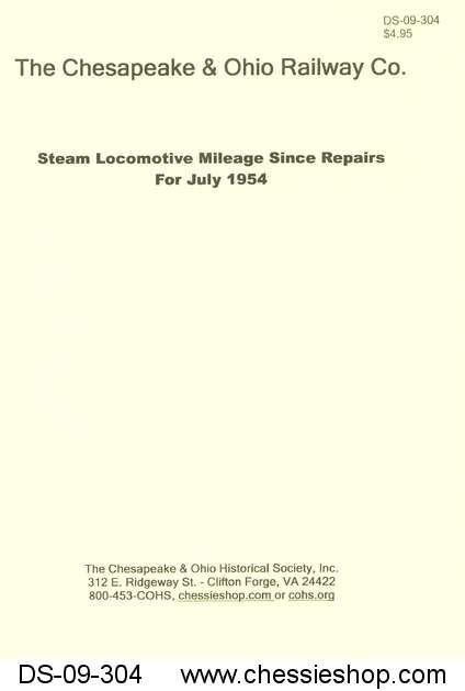 C&O Steam Locomotive Mileage Since Repairs For July 1954