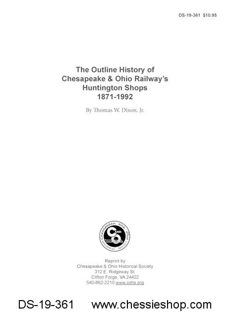 Outline History of Chesapeake & Ohio Railway's Huntington Shops