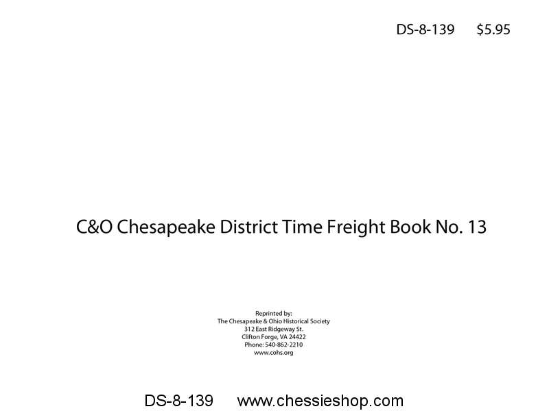 C&O Chesapeake District Time Freight Book No. 13 - Click Image to Close