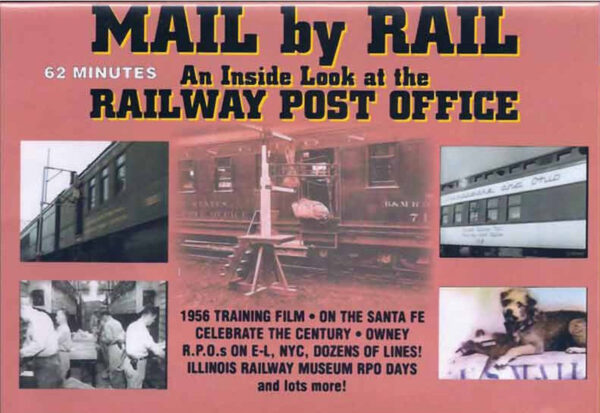 DVD: Mail by Rail An Inside Look at the Railway Post Office