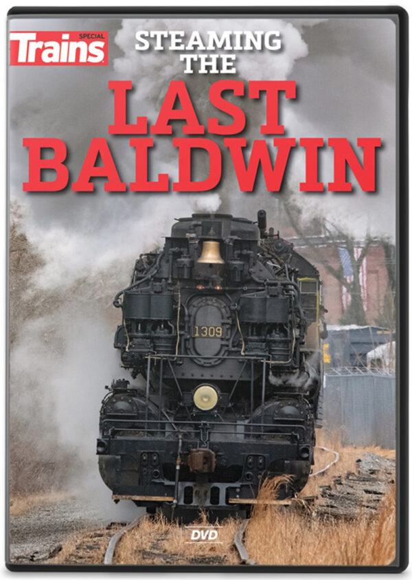 DVD: Steaming the Last Baldwin