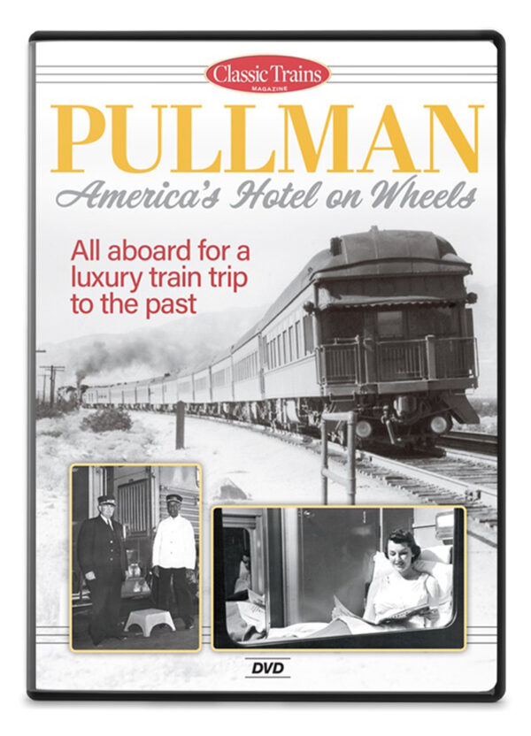 DVD: Pullman - America's Hotel on Wheels