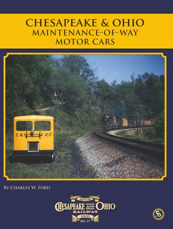 C&O Railway Series #11, C&O Maintenance Motor Cars