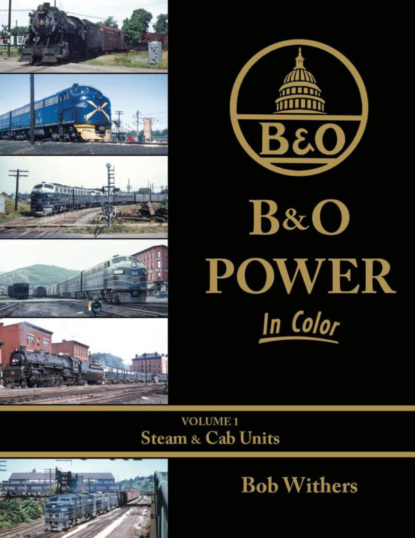 B&O Power in Color Volume 1: Steam & Cab Units