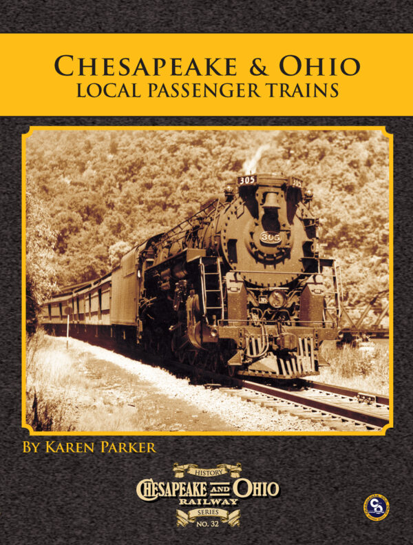 C&O Railway Series #32: C&O Local Passenger Trains