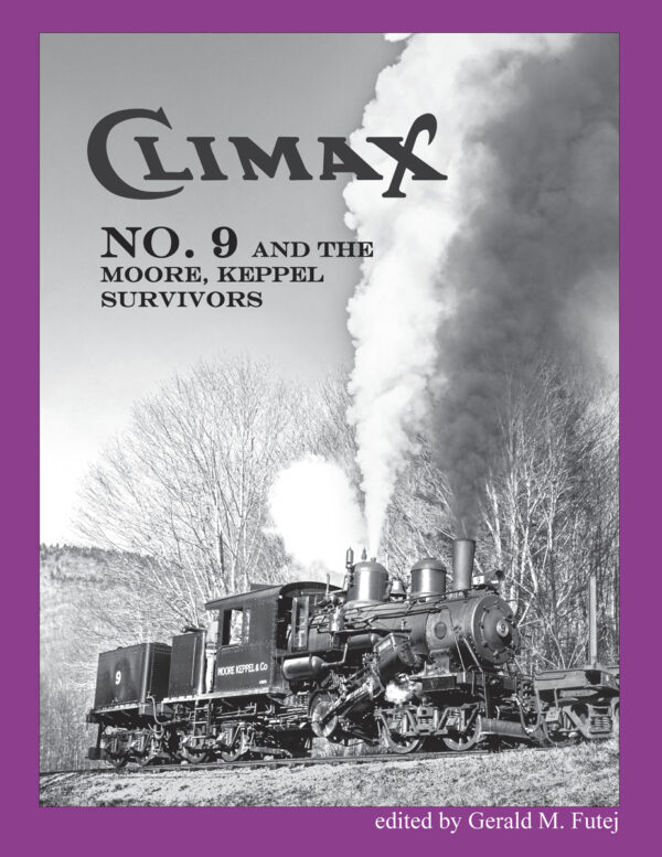 Climax No. 9 and The Moore Keppel Survivors