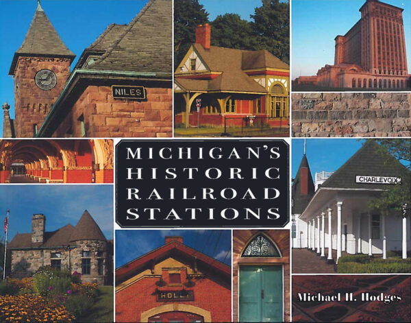 Michigan's Historic Railroad Stations