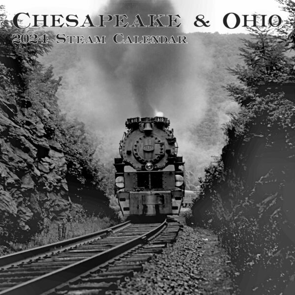 Calendar, 2024, Chesapeake & Ohio Steam