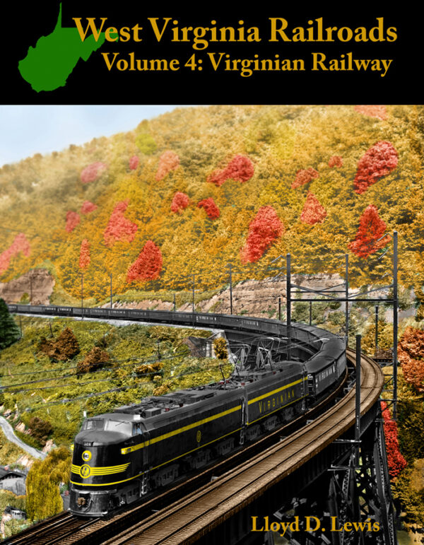 BK-11-623 West Virginia Railroads Vol 4: Virginian Railway