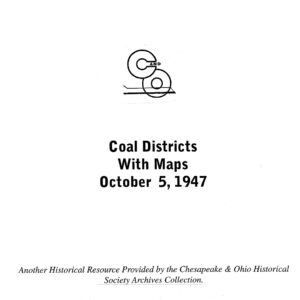 DS-03-276 C&O Coal Districts with Maps - Oct. 1947