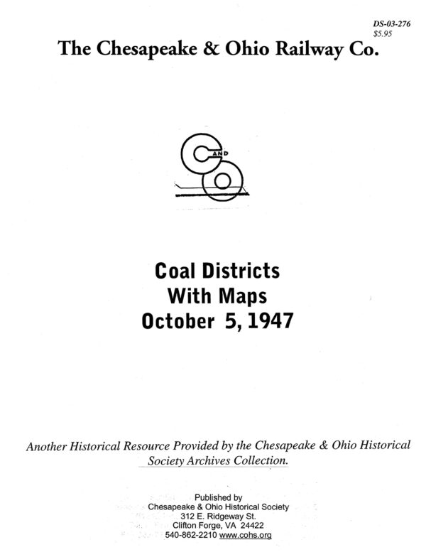 DS-03-276 C&O Coal Districts with Maps - Oct. 1947