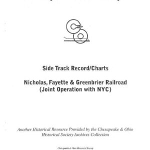 DS-03-280 C&O Side Track Chart, Nicholas, Fayette & Greenbrier Railroad (Joint Operations with NYC)
