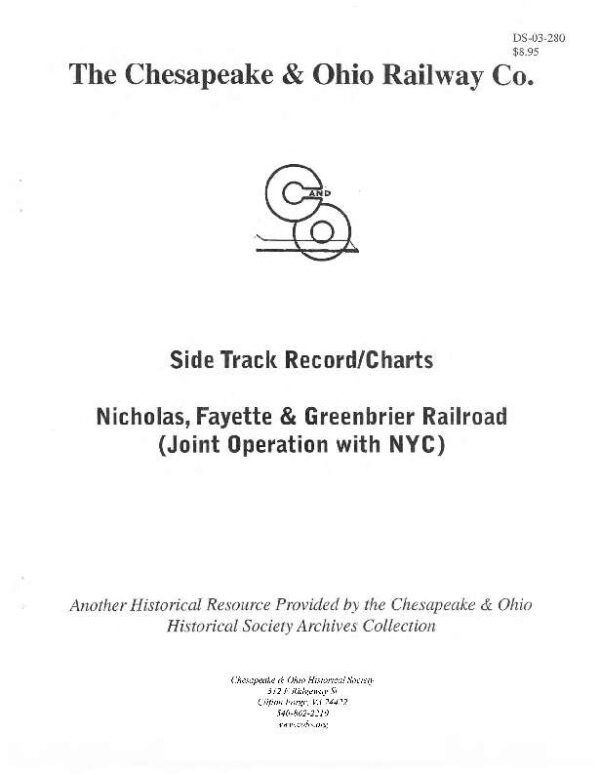 DS-03-280 C&O Side Track Chart, Nicholas, Fayette & Greenbrier Railroad (Joint Operations with NYC)