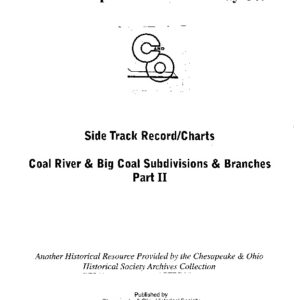DS-03-282 C&O Side Track Chart, Coal River & Big Coal Subdivisions & Branches Part II