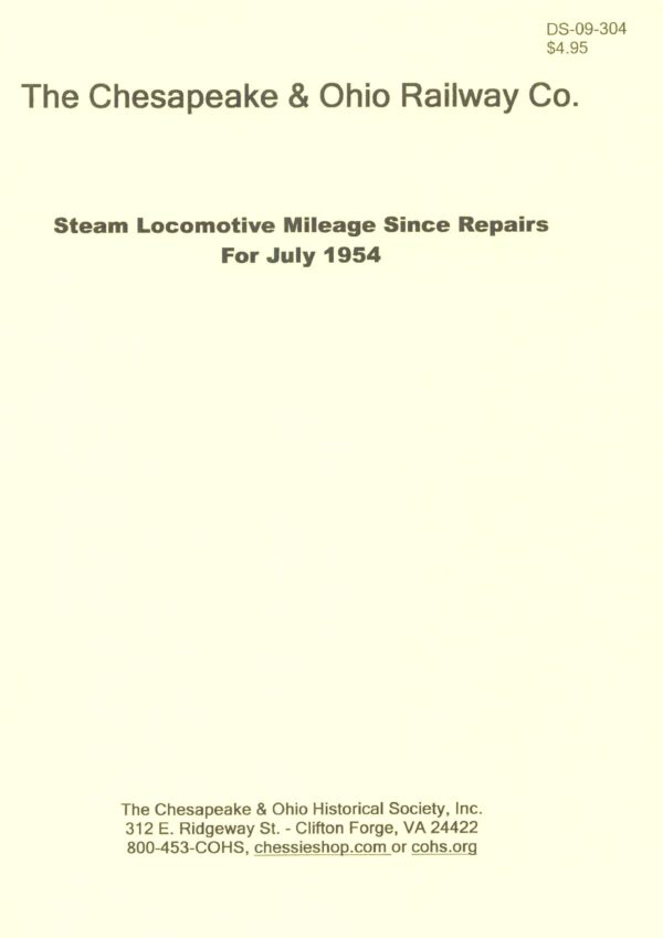 DS-09-304 C&O Steam Locomotive Mileage Since Repairs for July 1954