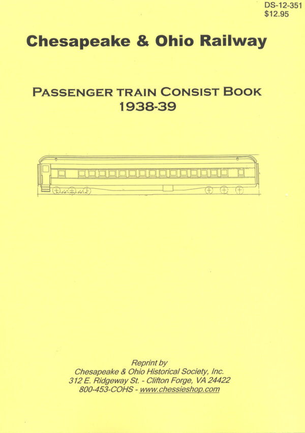DS-12-351 C&O Passenger Train Consist Book - 1938