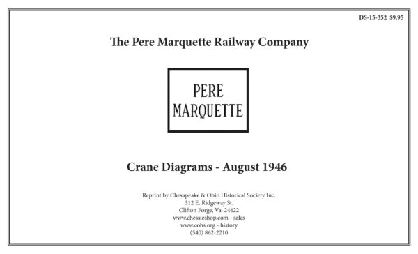 DS-15-352 Pere Marquette Railway Crane Diagrams August 1946