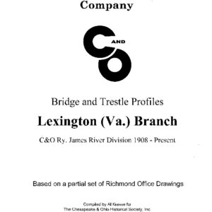 DS-17-360 Bridge and Trestle Profiles - Lexington VA Branch - C&O Ry. James River Division 1908-Present