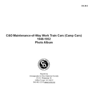 DS-20-373 C&O Maintenance-of-Way Work Train Camp Cars, 1948-1952, Photo Album