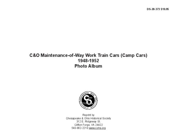 DS-20-373 C&O Maintenance-of-Way Work Train Camp Cars, 1948-1952, Photo Album