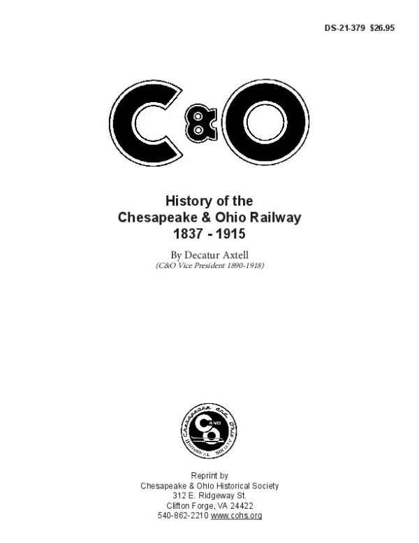 DS-21-379 History of the Chesapeake & Ohio Railway (1837-1915) by Decatur Axtell