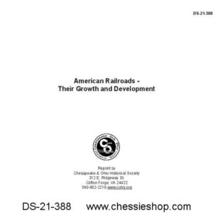 DS-21-388 American Railroads: Their Growth and Development