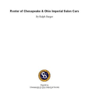DS-22-394 Roster of Chesapeake & Ohio Imperial Salon Cars by Ralph Barger