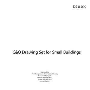 DS-8-099 C&O Drawing Set for Small Buildings
