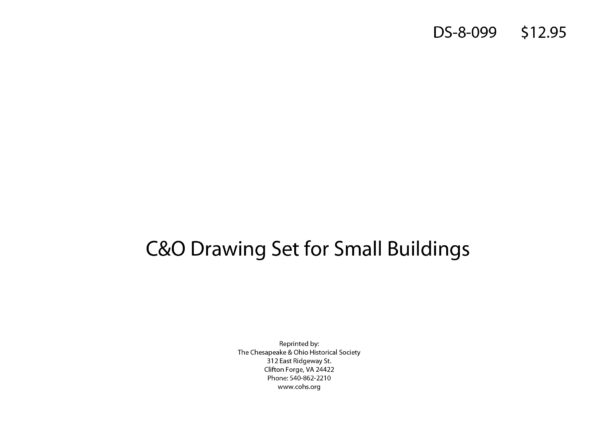 DS-8-099 C&O Drawing Set for Small Buildings