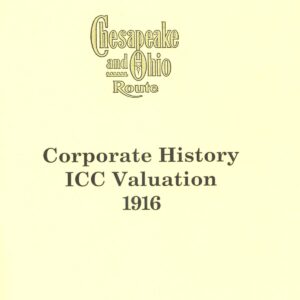 DS-9-187 C&O Corporate History, ICC Valuation 1916