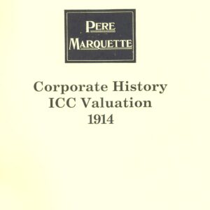 DS-9-188 Pere Marquette Corporate History ICC Valuation 1914